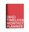 Timless monthly planner